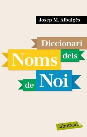 Diccionari dels noms de noi | 9788496863958 | Albaigès, Josep Maria