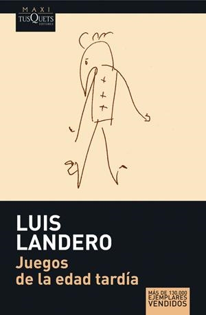 Juegos de la edad tardía | 9788483835081 | Landero, Luis