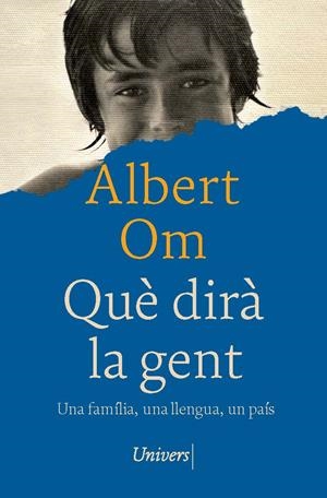 Què dirà la gent | 9788419721686 | Om, Albert