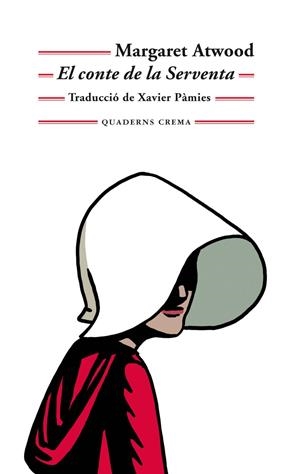 Conte de la Serventa, El | 9788477275886 | Atwood, Margaret