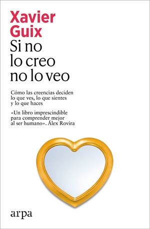 Si no lo creo no lo veo | 9791388182273 | Guix, Xavier
