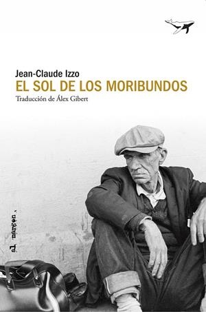 Sol de los moribundos, El | 9791399130324 | Izzo, Jean-Claude