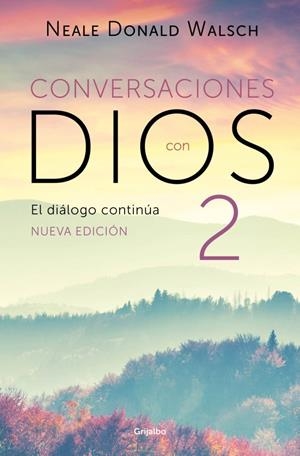 Conversaciones con Dios 2 : El diálogo continúa | 9788425375262 | Walsch, Neale Donald