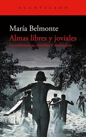 Almas libres y joviales | 9791387964719 | Belmonte, María