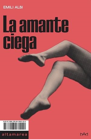 Amante ciega, La | 9788418481420 | Albi, Emili
