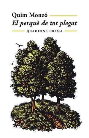 El perquè de tot plegat | 9788477273059 | Monzó, Quim
