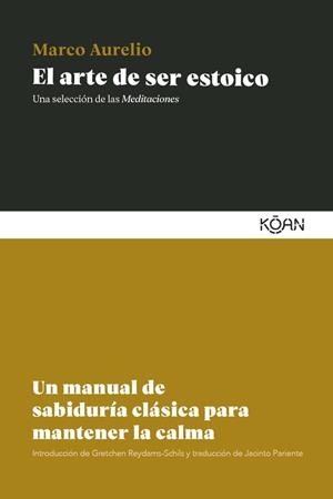 Arte de ser estoico, El | 9788410358485 | Marco Aurelio