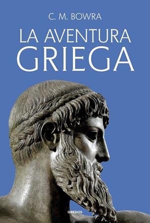 Aventura griega, La | 9788424999414 | Bowra, C.M.