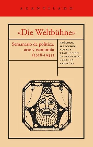 «Die Weltbühne» | 9791387964689 | Mann, Thomas / Walser, Robert / Brecht, Bertolt / Marai, Sandor / Lasker-Schüller, Else / Eisenstein