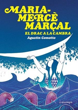 Maria-Mercè Marçal : El drac a la cambra | 9791387969516 | Comotto, Agustín