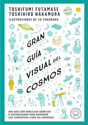 Gran guía visual del cosmos (Nueva versión extendida y actualizada) | 9791388154683 | Futamase, Toshifumi / Nakamaru, Toshimiro
