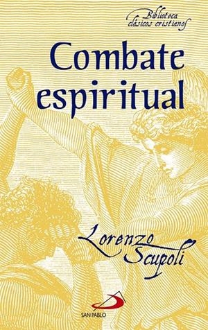 Combate espiritual | 9788428546003 | Scupoli, Lorenzo