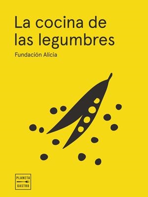 Cocina de las legumbres, La | 9788408295341 | Fundación Alícia