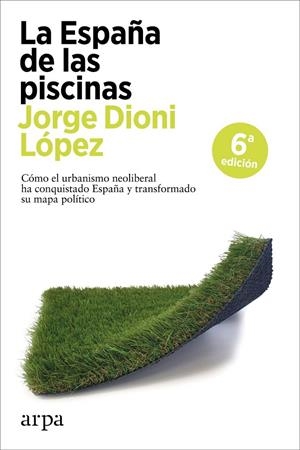 España de las piscinas, La | 9788417623951 | López, Jorge Dioni