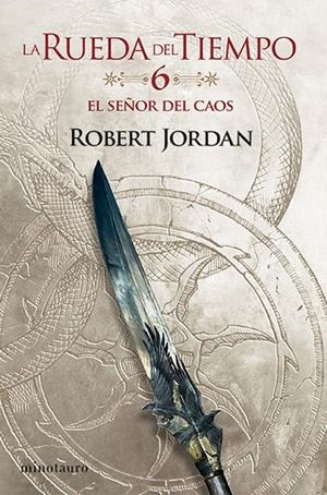 Rueda del Tiempo 6, La : El Señor del Caos | 9788445007051 | Jordan, Robert