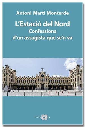 Estació del Nord, L' | 9791387680046 | Martí Monterde, Antoni