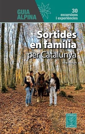 Sortides en família per Catalunya | 9788470112287 | Bastart, Jordi