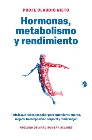 Hormonas, metabolismo y rendimiento | 9791387936631 | Nieto, Claudio
