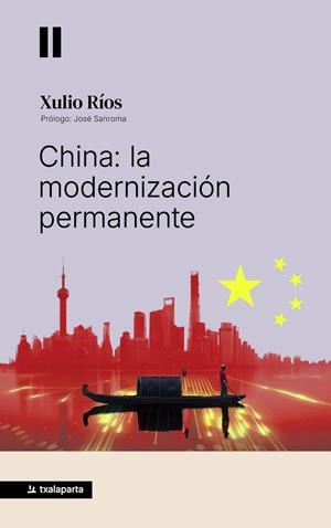 China : La modernización permanente | 9791388215230 | Rios Paredes, Xulio
