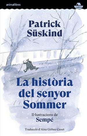 Història del senyor Sommer, La | 9791387847586 | Jacques Sempé, Jean / Süskind, Patrick