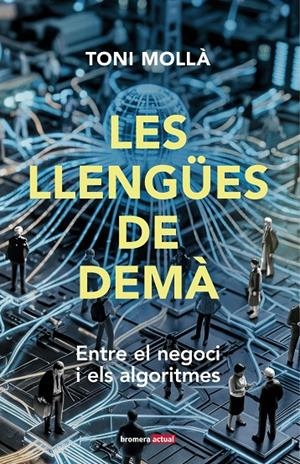 Llengües de demà, Les | 9788413589633 | Mollà, Toni