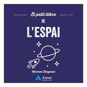 Petit llibre de l'espai, El | 9788410451957 | Ferguson, Norman