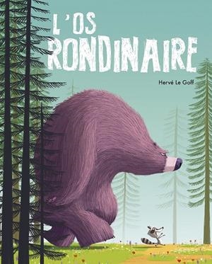 Os rondinaire, l' | 9788491459484 | Goff, Hervé Le