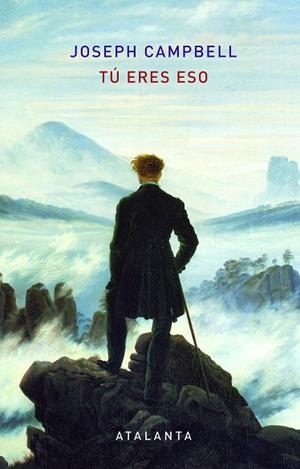 Tú eres eso | 9788494905476 | Campbell, Joseph