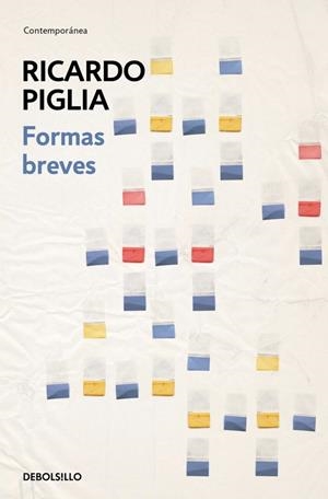 Formas breves | 9788490328453 | Piglia, Ricardo
