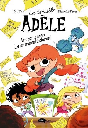 Terrible Adèle novel·la 2, La : Ara comencen les entremaliadures! | 9791387744328 | Mr Tan
