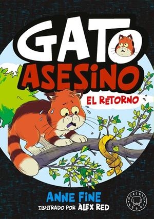 Diario de un gato asesino 2 : El retorno | 9791388154553 | Fine, Anne