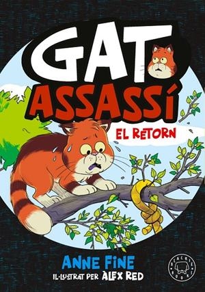 Diari d’un gat assassí 2 : El retorn | 9791388154560 | Fine, Anne