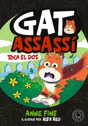 Diari d’un gat assassí 3 : Toca el dos | 9791388154584 | Fine, Anne