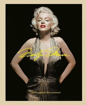 Marilyn Monroe 100 : El libro oficial del centenario | 9788448045593 | AA.VV.