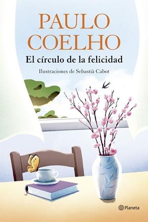 Círculo de la felicidad, El | 9788408324539 | Coelho, Paulo