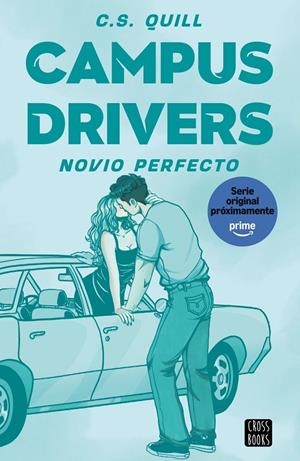 Campus Drivers 2 : Novio perfecto | 9788408326144 | Quill, C.S.
