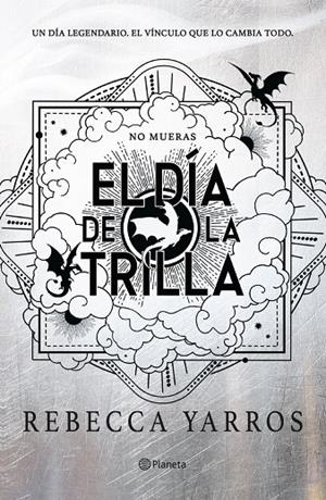 Empíreo : El día de la Trilla | 9788408326847 | Yarros, Rebecca