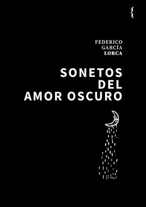 Sonetos del amor oscuro | 9788412932836 | García Lorca, Federico