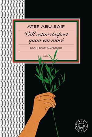 Vull estar despert quan em mori | 9791387748319 | Saif, Atef Abu