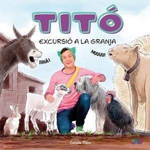 Titó : Excursió a la granja | 9791387903169 | Jiménez Carbó, Cristina / Amate, Kim