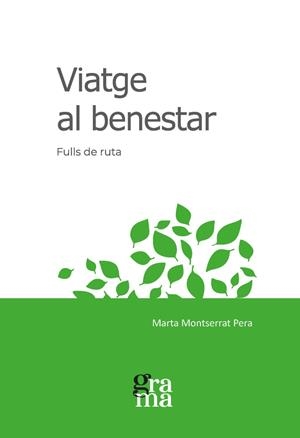 Viatge al benestar | 9791399052763 | Montserrat Pera, Marta