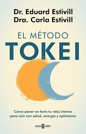 Método Tokei, El | 9788401025563 | Estivill, Carla / Estivill, Dr. Eduard