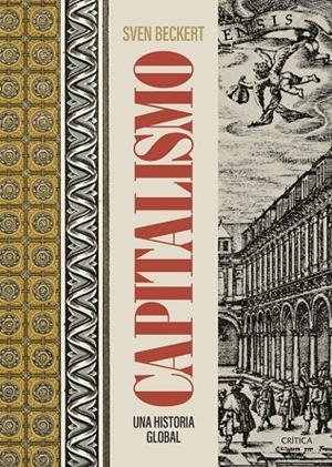 Capitalismo : Una historia global | 9788491998860 | Beckert, Sven