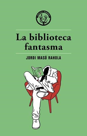 Biblioteca fantasma, La | 9788494725890 | Masó, Jordi
