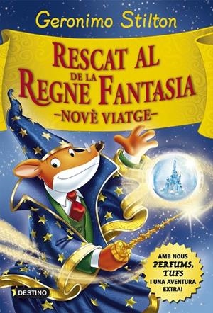 Rescat al Regne de la Fantasia. Nové viatge | 9788416519033 | Stilton, Geronimo