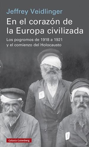 En el corazón de la Europa civilizada | 9788419075673 | Veidlinger, Jeffrey