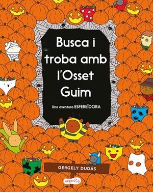 Busca i troba amb l'Osset Guim. Una aventura ESFEREÏDORA | 9788418279232 | Dudás, Gergely
