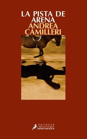 Comisario Montalbano 16 : La piista de arena | 9788498382761 | Camilleri, Andrea