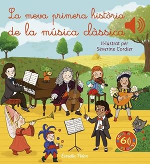 Meva primera història de la música clàssica, La | 9788413892870 | Cordier, Séverine
