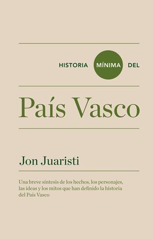 Historia mínima del País Vasco | 9788415832140 | Juaristi, Jon